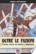 Oltre le fazioni