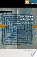 Oltre le mura dell'impresa. Vivere, abitare, lavorare nelle piattaforme territoriali