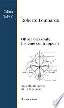 Oltre l’orizzonte. Insieme contrapposti