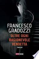 Oltre ogni ragionevole vendetta