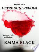 Oltre ogni regola