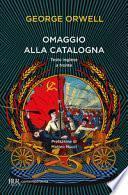 Omaggio alla Catalogna. Testo inglese a fronte