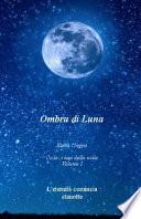 Ombra Di Luna