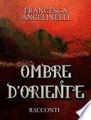 Ombre d’Oriente