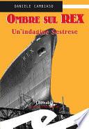 Ombre sul Rex