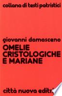 Omelie cristologiche e mariane