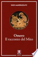 Omero. Il racconto del Mito