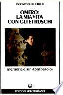 omero: la mia vita con gli etrushi