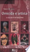 Omicida e artista