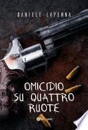 Omicidio su quattro ruote