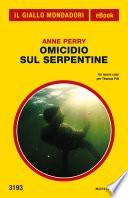 Omicidio sul Serpentine (Il Giallo Mondadori)