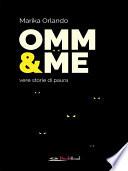 Omm & me