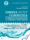 Omnia sunt communia. Il dibattito internazionale su commons e beni comuni