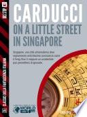 On a little street in Singapore