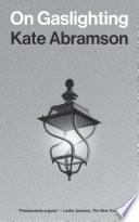 On Gaslighting