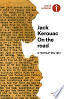 On the road. Il «rotolo» del 1951