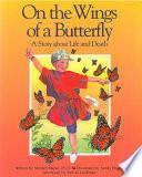 On the Wings of a Butterfly