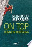 On Top. Donne in montagna