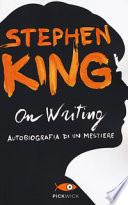 On writing. Autobiografia di un mestiere