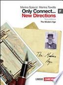Only connect... new directions. Modulo F: The modern age. Con espansione online. Per le Scuole superiori