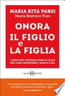 Onora il figlio e la figlia