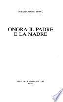 Onora il padre e la madre