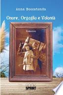 Onore, Orgoglio e Volontà
