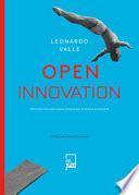 Open innovation. Oltre la crisi: una casa comune per la nuova economia