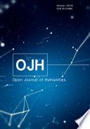 Open Journal of Humanities, 1 (2019)
