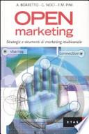 Open marketing. Strategie e strumenti di marketing multicanale