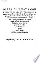 Opera chiamata Confusione della Setta Machumetana, composta in lingua Spagnola per Giovan Andrea gia Moro ... tradotta in Italiano per Domenico de Gaztelu