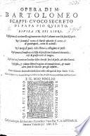 Opera di M. B. Scappi ... divisa in sei libri. Nel primo si contiene il ragionamento che fa l'autore con Gio. suo discepolo. Nel secondo si tratta di diverse vivande di carne, sì di quadrupedi, come di volatili. Nel terzo, si parla della statura, e stagione de pesci. Nel quarto si mostrano le liste del presentar le vivande in tavola, così di grasso come di magro ... con il discorso funerale che fu fatto nelle essequie di Papa Paulo III. Con le figure che fanno bisogno nella cucina, etc