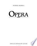 Opera. Dizionario enciclopedico dell'opera lirica