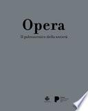 Opera. Il palcoscenico della società