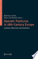 Operatic Pasticcios in 18th-Century Europe