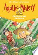 Operazione giungla. Agatha Mistery