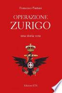 Operazione Zurigo. Una storia vera