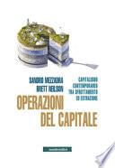 Operazioni del capitale. Capitalismo contemporaneo tra sfruttamento ed estrazione