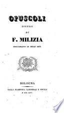 Opere complete di Francesco Milizia risguardanti le belle arti