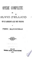 Opere complete di Silvio Pellico