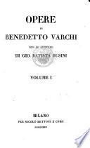 Opere ; Con Le Lettere Di Gio. Batista Busini