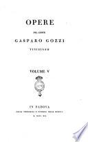 Opere del Conte Gasparo Gozzi Viniziano
