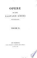 Opere del conte Gasparo Gozzi viniziano volume 1. [-16.]