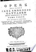 Opere del Padre Carl' Ambrogio Cattaneo della compagnia di Gesu'.