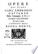 Opere del padre Carl'Ambrogio Cattaneo della Compagnia di Gesù tomo primo [-quarto]
