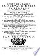 Opere del padre fr. Gaetano Maria da Bergamo cappuccino distribuite in dodici tomi (...). Tomo primo (-dodicesimo)