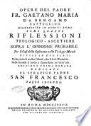 Opere Del Padre Fr. Gaetano Maria da Bergamo