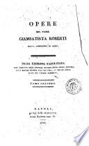 Opere del padre Giambatista Roberti della compagnia di Gesu. Tomo primo [-undecimo]