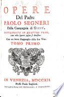 Opere Del Padre Paolo Segneri Della Compagnia di Gesu