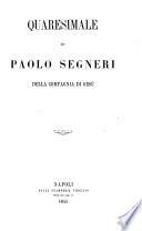 Opere del Padre Paolo Segneri: Quaresimale